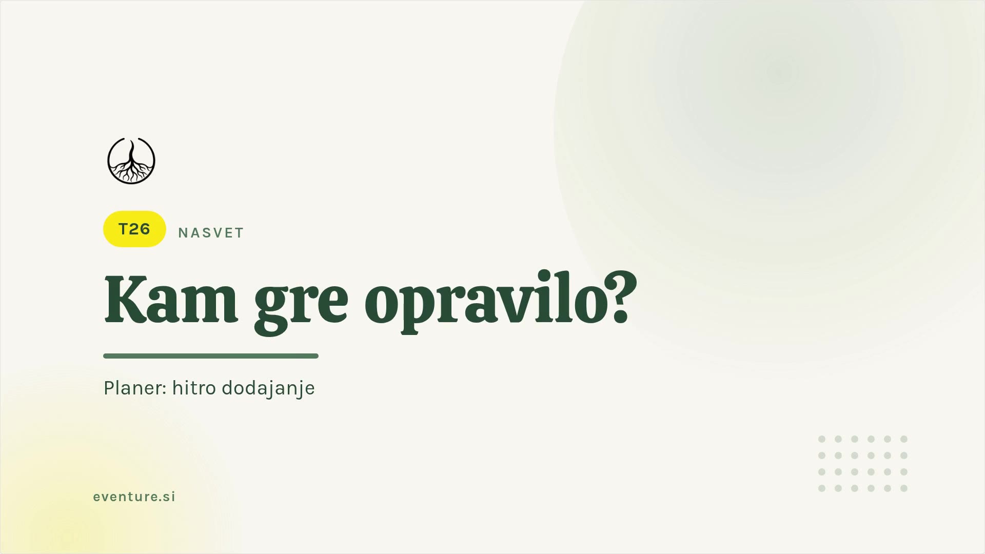 Nasvet: kam gre opravilo