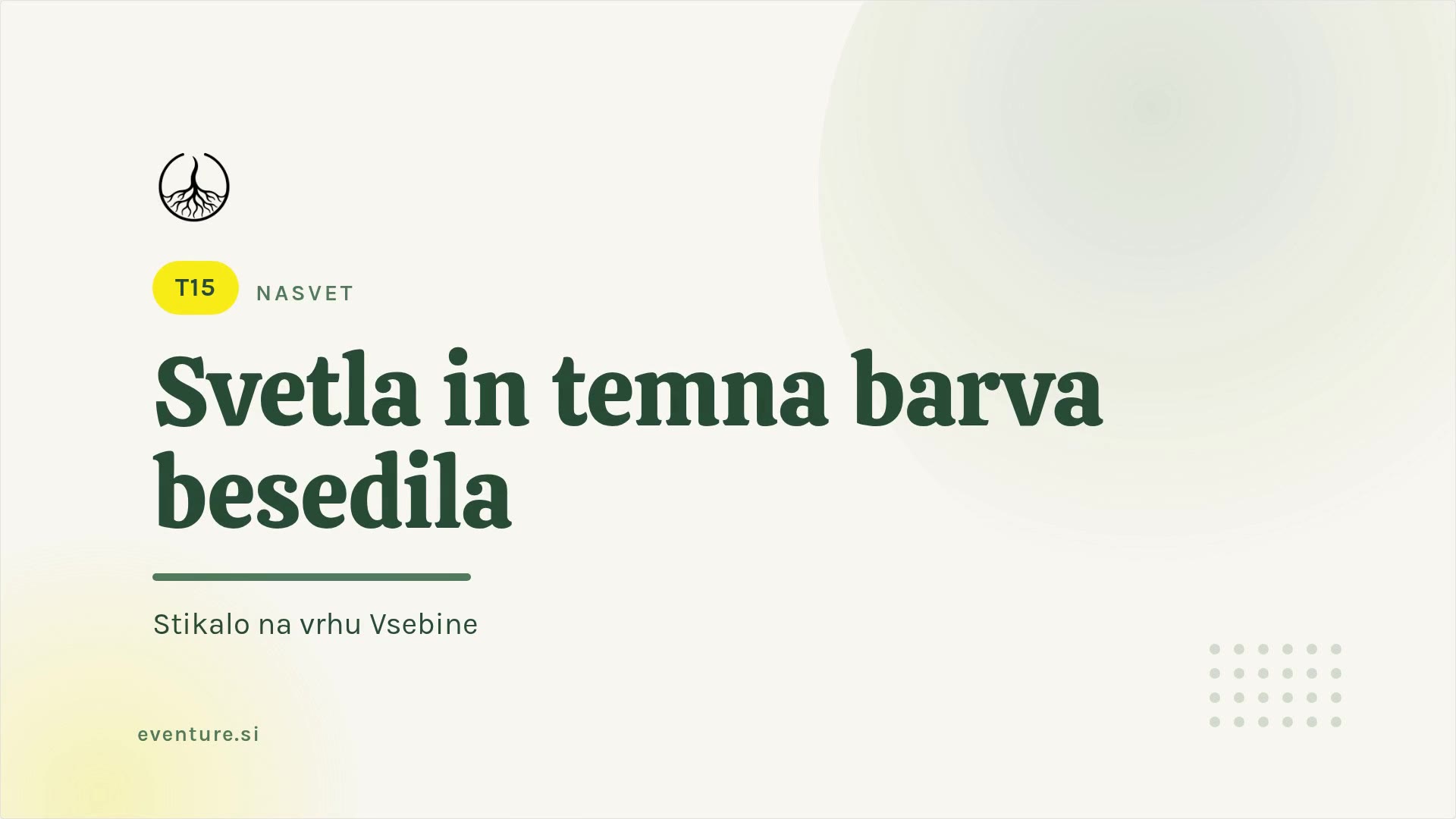 Nasvet: svetla in temna barva besedila